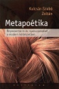 Kulcs�r-Szab� Zolt�n - Metapo�tika
