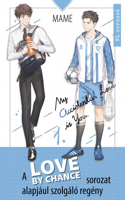 Love By Chance - My Accidental Love is You 1.