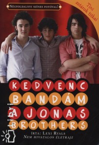 Lexi Ryals - KEDVENC BANDM A JONAS BROTHERS 1.