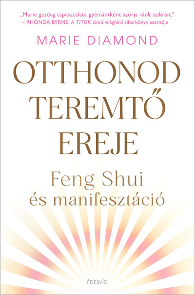Otthonod teremtő ereje