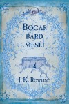 Bogar bárd meséi