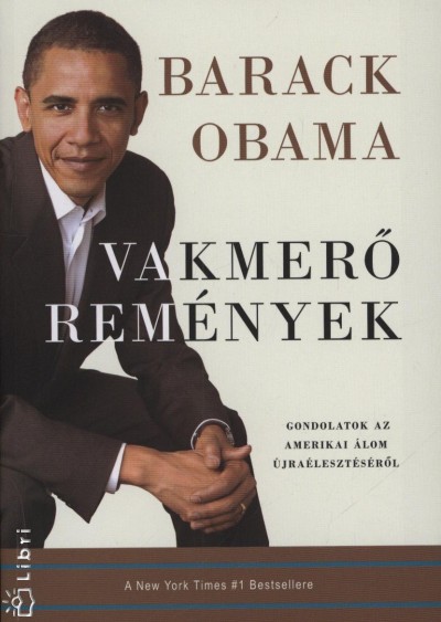 Vakmerő remények
