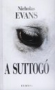 Nicholas Evans - A suttog�