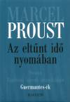 Az eltűnt idő nyomában iii. ## Guermantes-ék