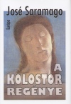 A kolostor regénye