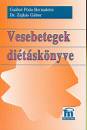 Gaálné Póda Bernadette - Dr. Zajkás Gábor - Vesebetegek diétáskönyve Gaálné Póda Bernadette - Dr. Zajkás Gábor - Vesebetegek diétáskönyve