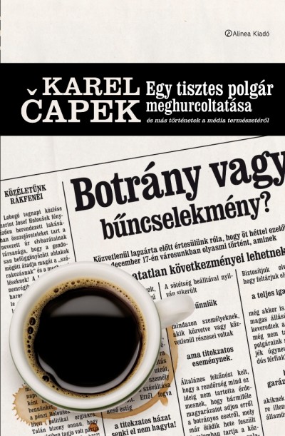 Egy tisztes polgár meghurcoltatása