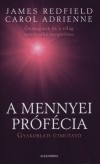 A MENNYEI PRÓFÉCIA - GYAKORLATI ÚTMUTATÓ 