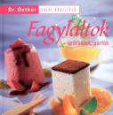  - Saj�t k�sz�t�s� fagylaltok, sz�rbetek, parf�k - Dr. Oetker