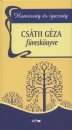 Papp Csaba(�ssze�ll.) - Hamiss�g �s igazs�g - cs�th g�za f�vesk�nyve