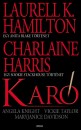 Mary Janice Davidson - Laurell K. Hamilton - Charlaine Harris - Angela Knight - Vickie Taylor - Kar�