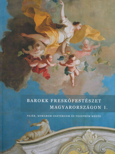 Barokk freskófestészet Magyarországon I.