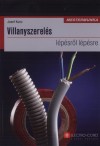 Josef Kunc - Villanyszerel�s l�p�sr�l l�p�sre