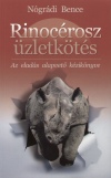 Nógrádi Bence - Rinocérosz üzletkötés