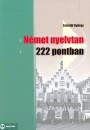 Scheibl Gy�rgy - N�met nyelvtan 222 pontban