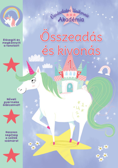 Varázslatos Unikornis Akadémia - Összeadás és kivonás 1.
