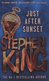 STEPHEN KING: Just After Sunset