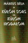 Külön sors - külön irodalom