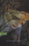 Stephenie Meyer: Bis /s/ zur Mittagsstunde