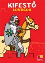- Kifestő - Lovagok - Kifestő - Lovagok