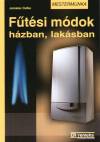 FűTéSi Módok HáZban, LakáSban FűTéSi Módok HáZban, LakáSban