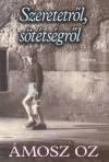 Szeretetről, sötétségről