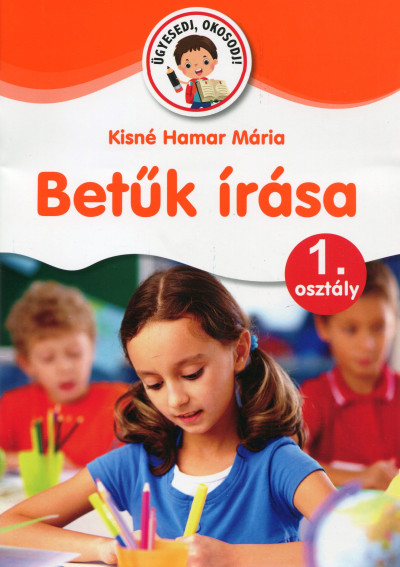 Betűk írása - 1. osztály