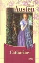Jane Austen - Catharine Jane Austen - Catharine