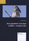 Gombos Katalin - Bírói jogvédelem az Európai Unióban