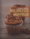 Beke Csilla(Szerk.) - K�l�nleges muffinok