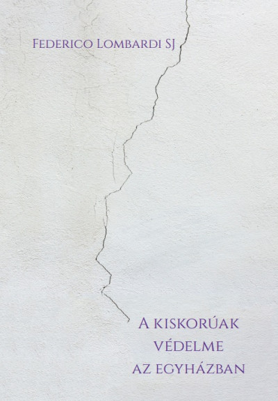 A kiskorúak védelme az egyházban