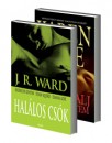 Karen Rose - J. R. Ward - Hal�los �rint�s csomag