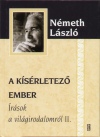A KÍSÉRLETEZŐ EMBER - ÍRÁSOK A VILÁGIRODALOMRÓL II.