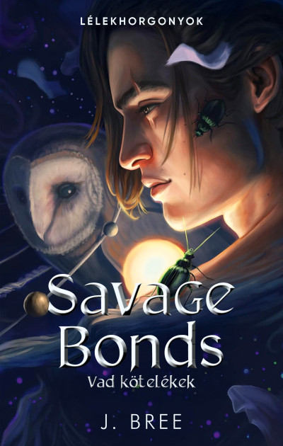 Savage Bonds - Vad kötelékek