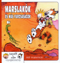 Bill Watterson - Marslakók és más furcsaságok Bill Watterson - Marslakók és más furcsaságok