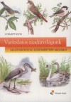 Schmidt Egon - Var�zslatos mad�rvil�gunk