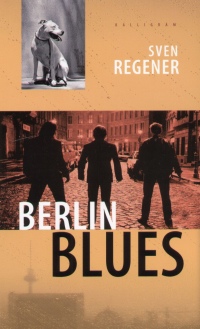 Sven Regener - BERLIN BLUES