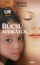 Corinne Hofmann - Búcsú afrikától Corinne Hofmann - Búcsú afrikától