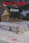 Wass Albert: Eliza - Wass Albert �letm�ve 33. k�tet
