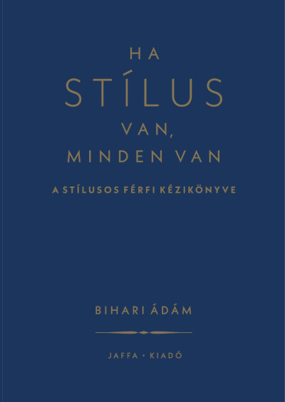 Ha stílus van, minden van