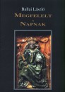 Ballai László - Megfelelt a Napnak Ballai László - Megfelelt a Napnak