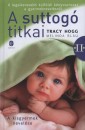 Melinda Blau - Tracy Hogg - A suttog� titkai ii.