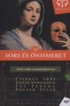 Dr. Csernus Imre - Kádár Annamária - Pál Ferenc - Popper Péter - Sors és önismeret