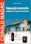 Napenergia-hasznosítás - Napkollektoros, napelemes berendezések