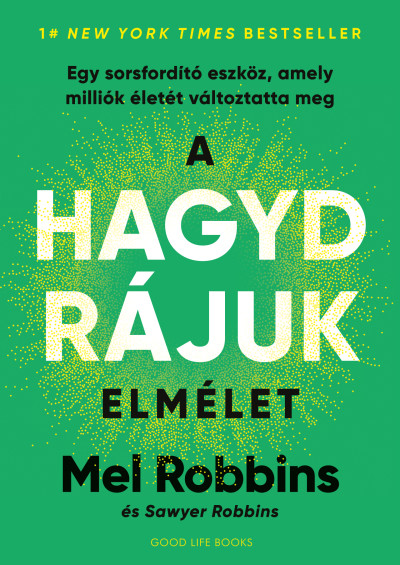 A HAGYD RÁJUK elmélet