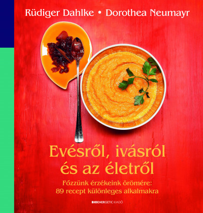 Evésről, ivásról és az életről
