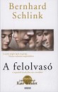 Bernhard Schlink - A felolvasó Bernhard Schlink - A felolvasó
