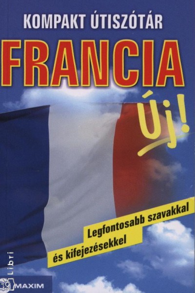 Kompakt útiszótár - Francia