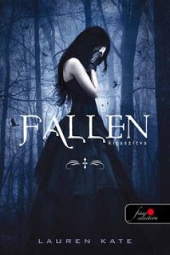 Lauren Kate - Fallen - Kitasztva