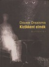 KIZÖKKENT ELMÉK